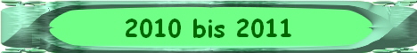 2010 bis 2011